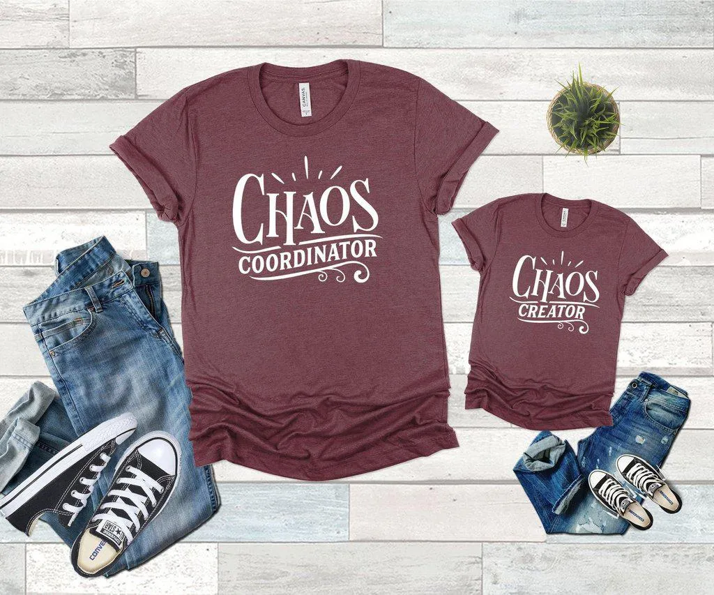 Chaos Creator Chaos Coordinator Family Shirts