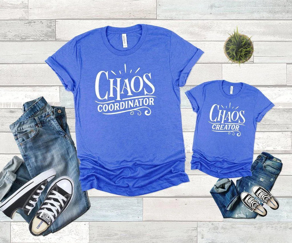 Chaos Creator Chaos Coordinator Family Shirts