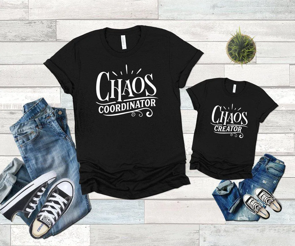 Chaos Creator Chaos Coordinator Family Shirts