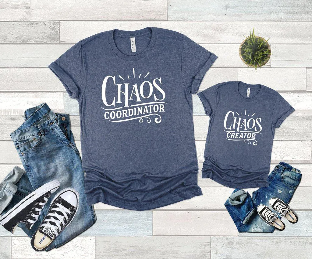 Chaos Creator Chaos Coordinator Family Shirts